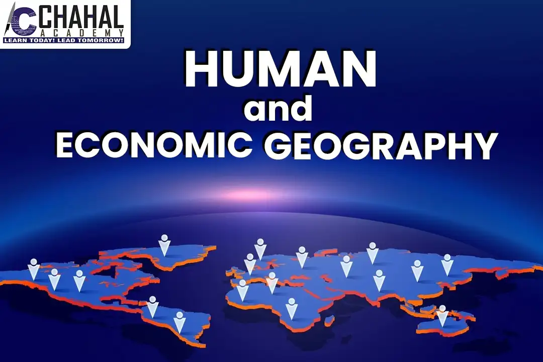 Human And Economic Geography Study Material