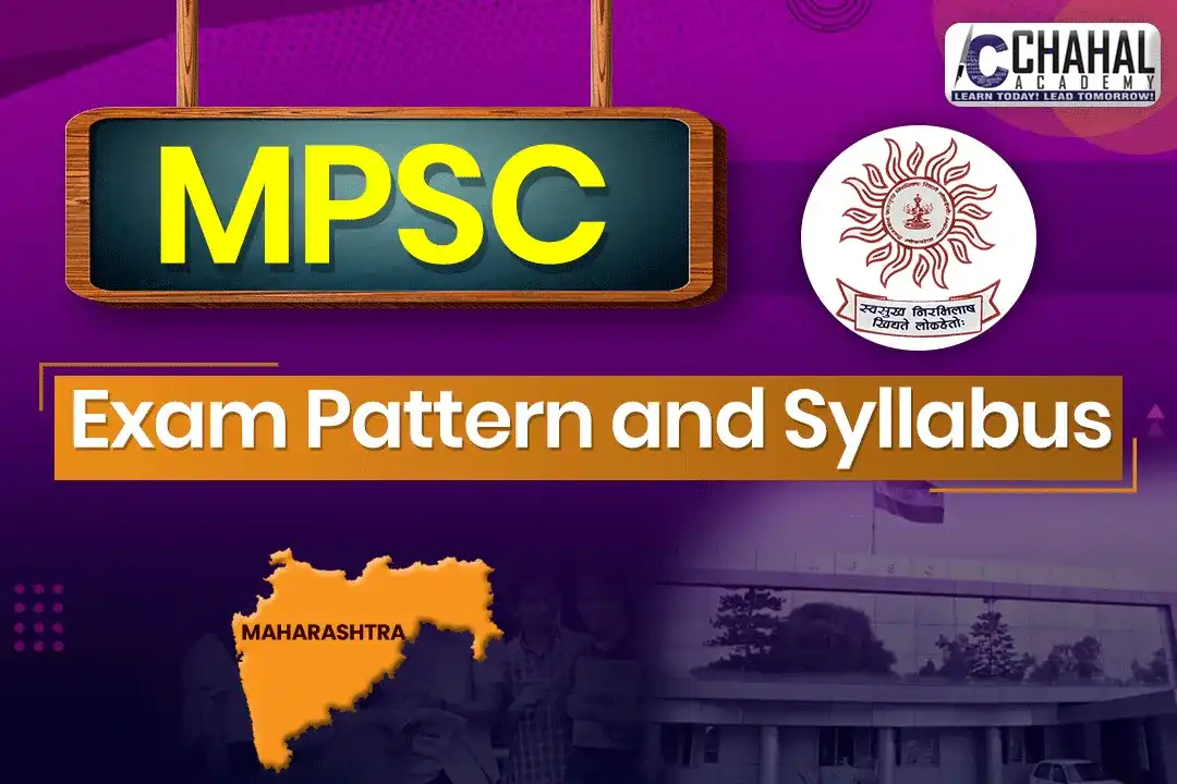Maharashtra Public Service Commission  (MPSC) Exam Pattern and Syllabus