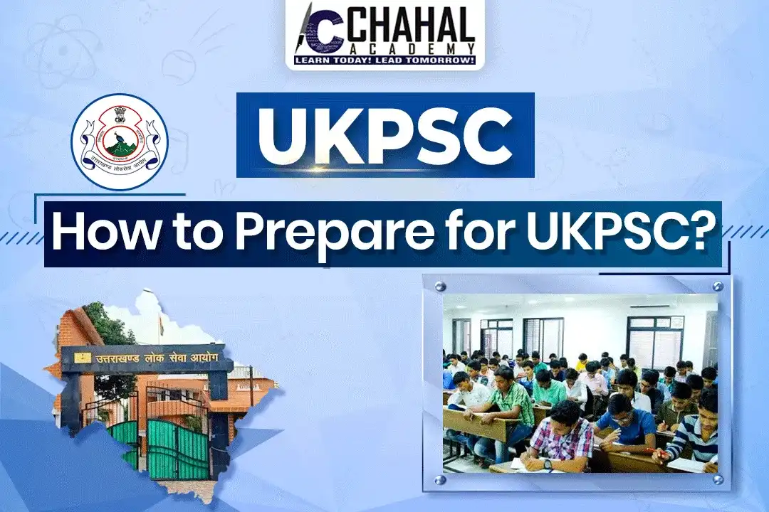 Preparation Strategy for the UKPSC Exam