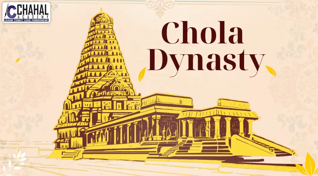 Cholas Dynasty