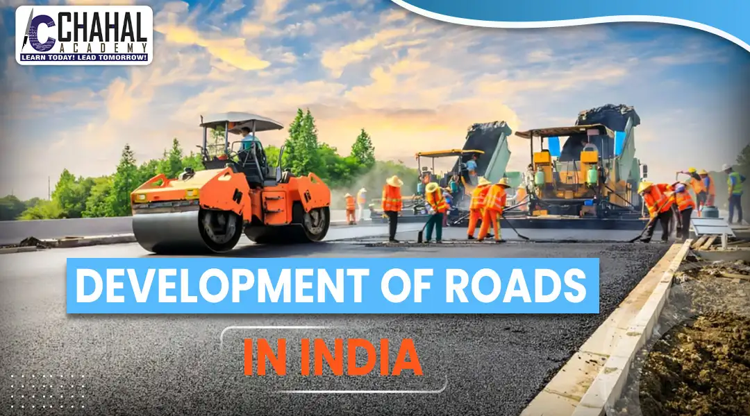 Development of Roads in India