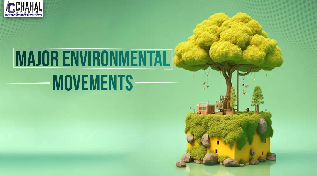 Major Environmental Movements