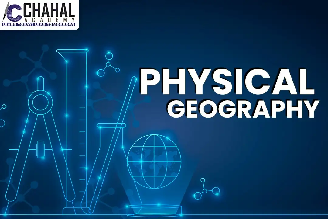 Physical Geography Study Material