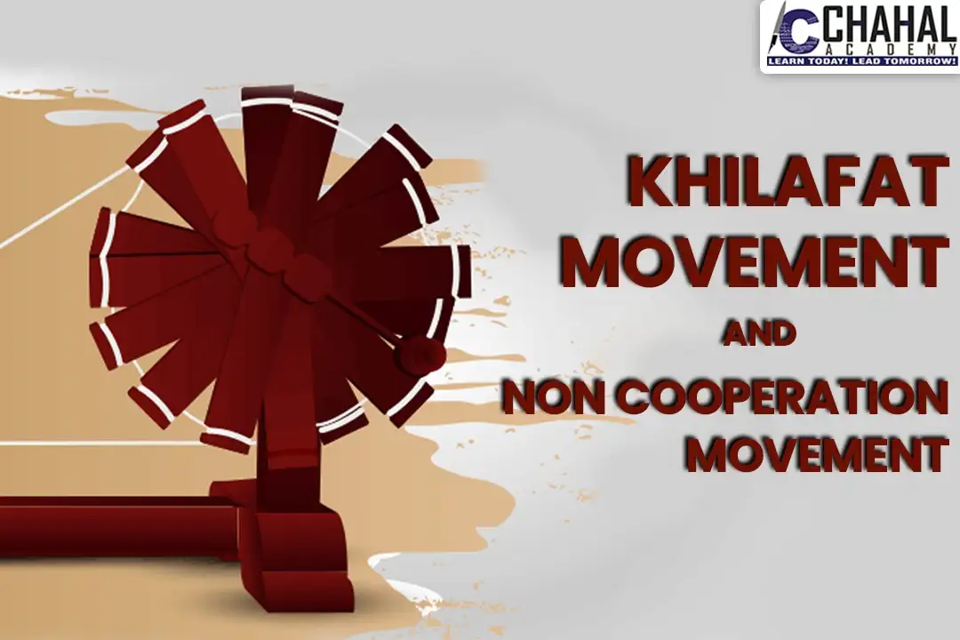 Khilafat and Non-Cooperation Movement
