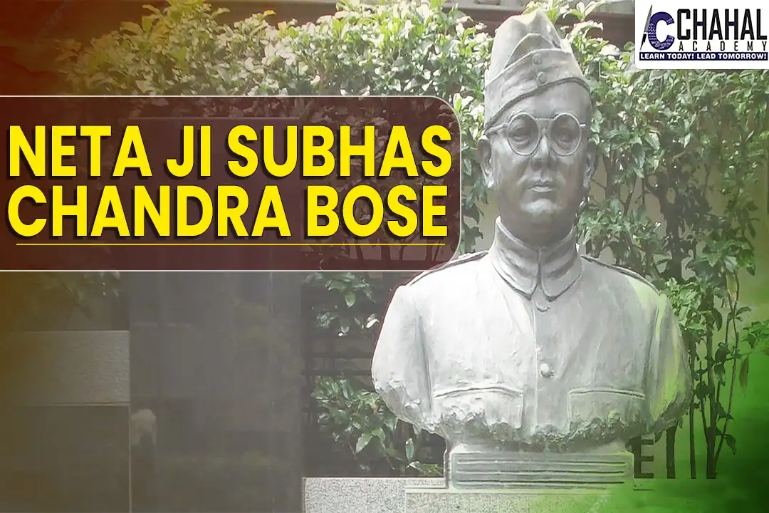 Netaji Subhas Chandra Bose